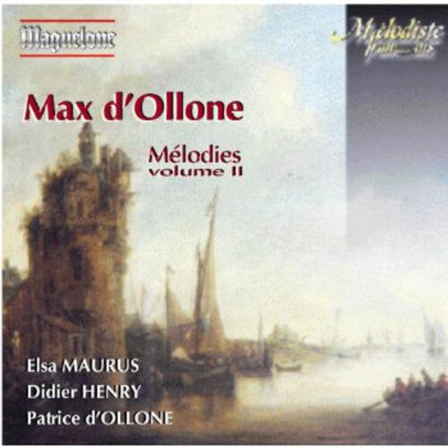 

CD диск D'Ollone / Maurus / Henry: Melodies 2
