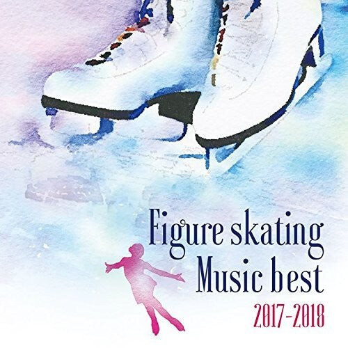 

CD диск Figureskating Music Best 2017-2018 / Various: Figureskating Music Best 2017-2018 / Various