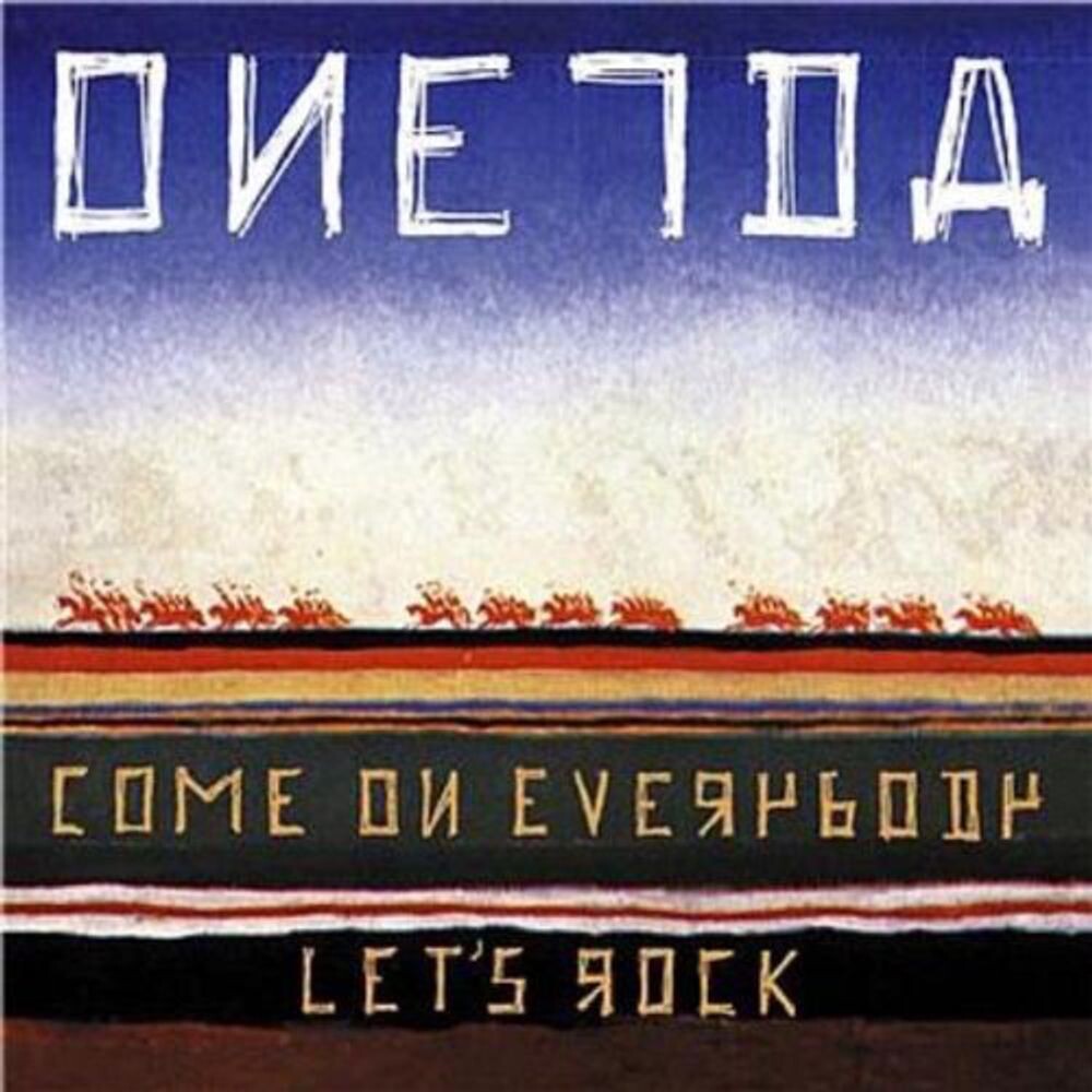 

Диск CD Come On Everybody Let's Rock - Oneida