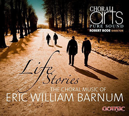 

CD диск Barnum / Choral Arts / Bode: Life Stories-Choral Music of Eric Barnum