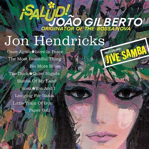 

Виниловая пластинка Hendricks, Jon: Salud! Joao Gilberto