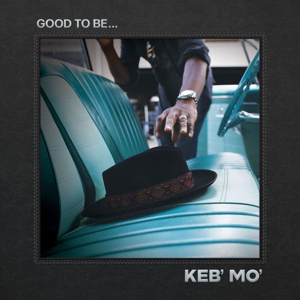 

Диск CD Good To Be... - Keb' Mo'