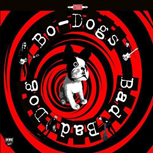 

CD диск Bo-Dogs: Bad Bad Dog