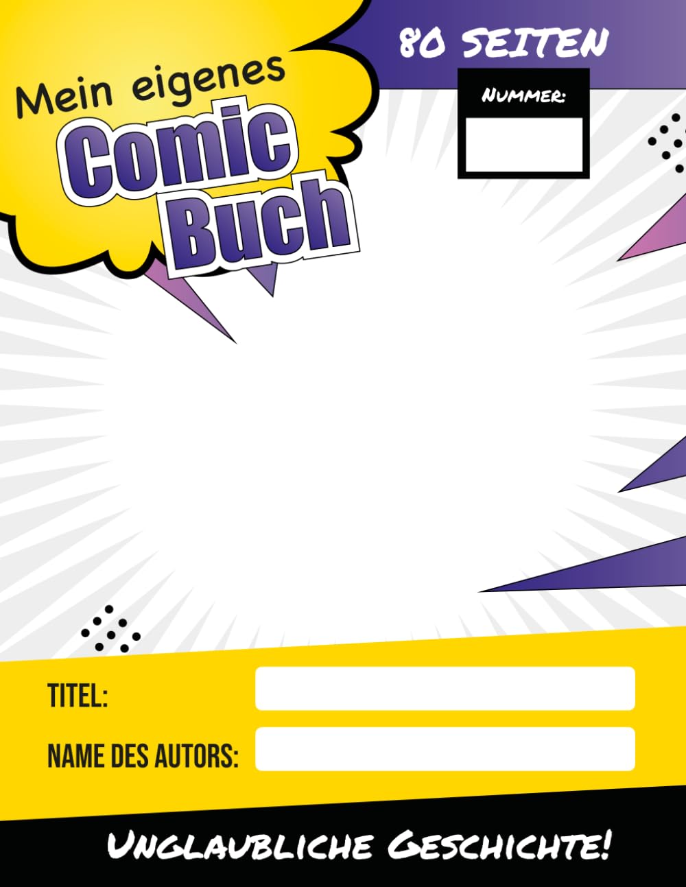 

Blanko Comic-Buch Kreatives Ausmalbuch für Kinder für Zeichnen, Malen und Entfaltung der Fantasie Spaßige Comic-Abenteuer für kleine Künstler: Leere ... Malspaß bieten 2 (German Edition)