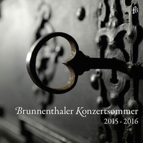 

CD диск Anonym / Aufschnaiter / Storace / Valente: Brunnenthaler Konzertsommer