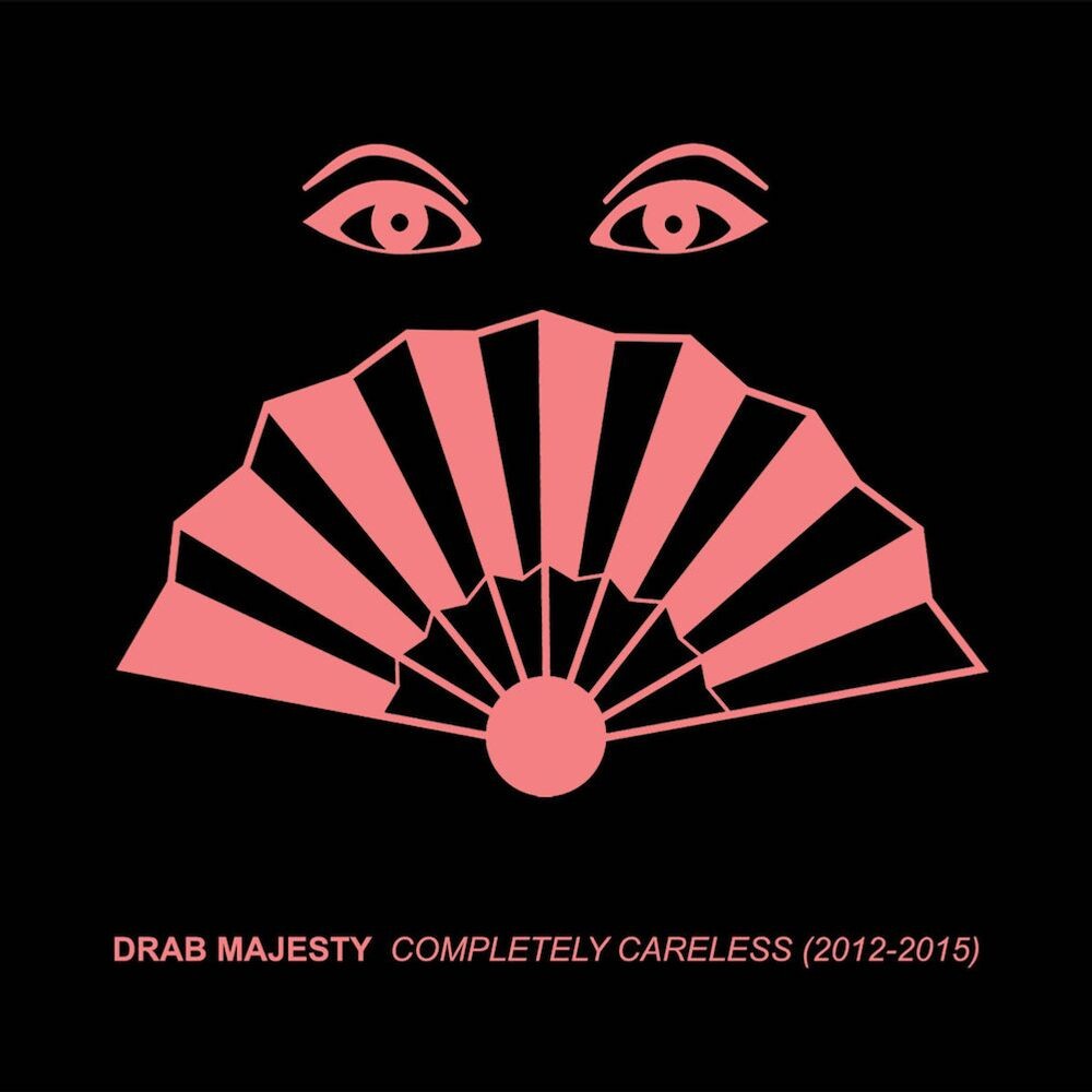 

Диск CD Completely Careless (2012-2015) - Drab Majesty