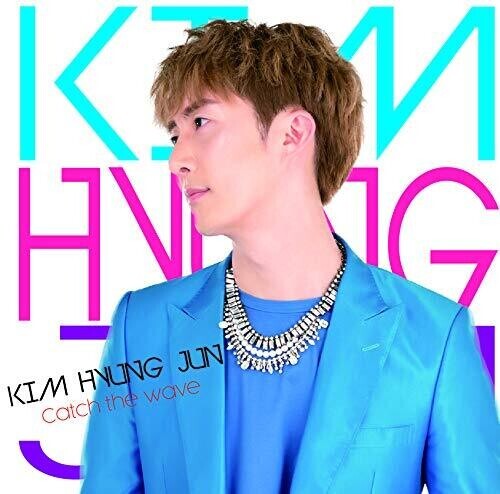 

CD диск Hyung Jun, Kim: Catch The Wave (A Version) (Limited Edition)