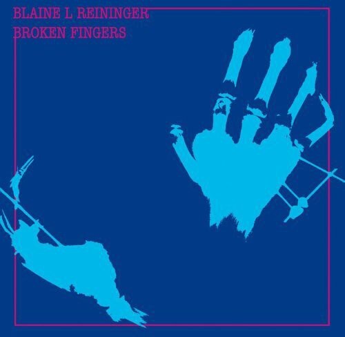 

CD диск Reininger, Blaine: Broken Fingers