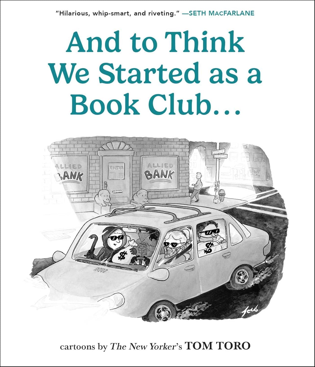 

And to Think We Started as a Book Club . . (Andrews McMeel Publishing)