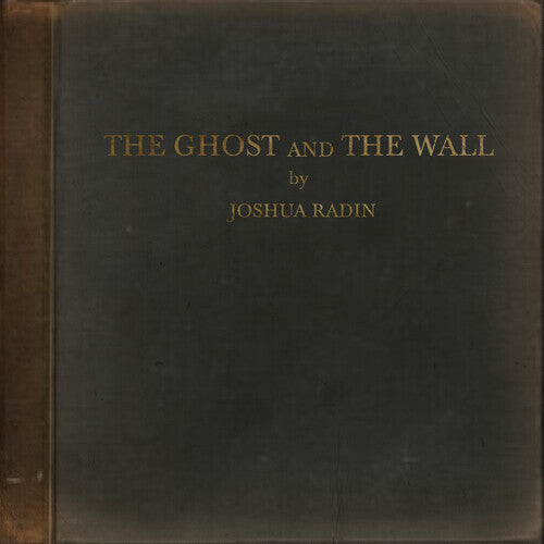 

CD диск Radin, Joshua: The Ghost and the Wall