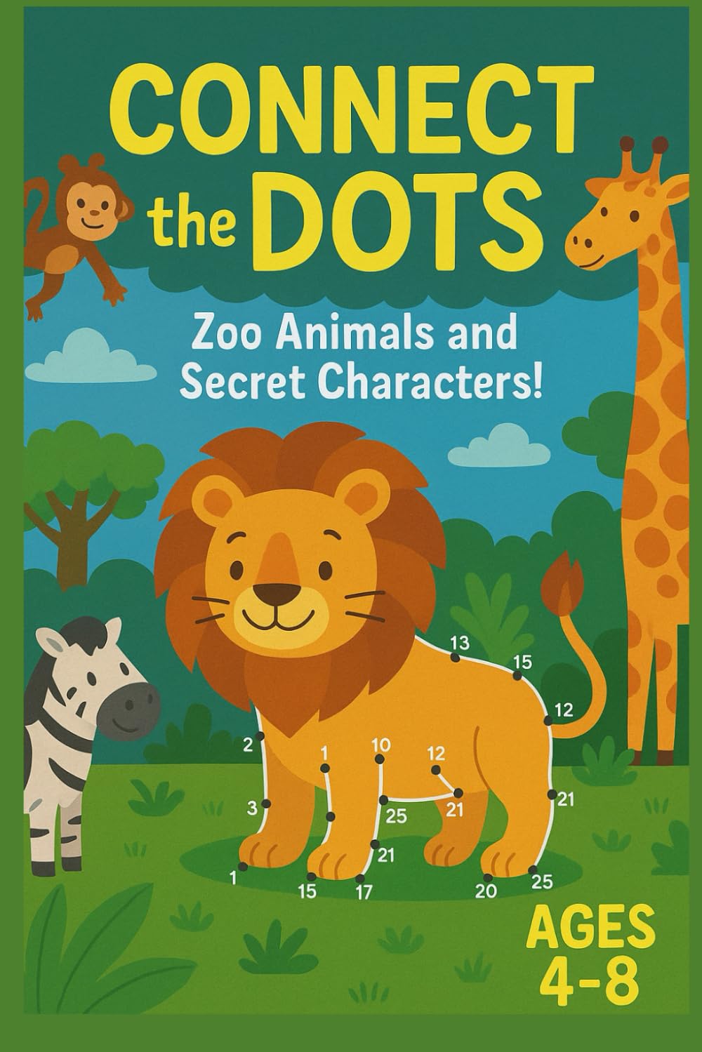 

Connect the Dots - Fun Dot to Dot Activity Book for Kids