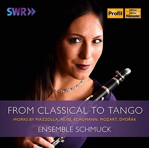 

CD диск Mozart / Dvorak / Schmuck: From Classical to Tango
