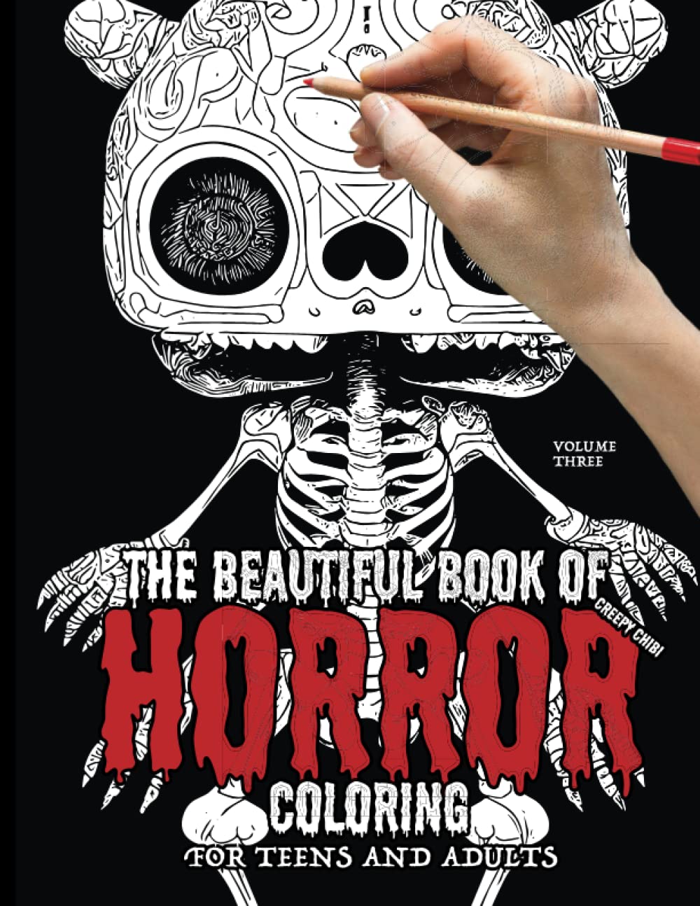 

The Beautiful Book of Horror Coloring for Teens and Adults Volume Three Creepy Chibi: Creepy, Chilling, Illustrations for all Colorists. Providing Relaxation and Stress Relief (Independently published)