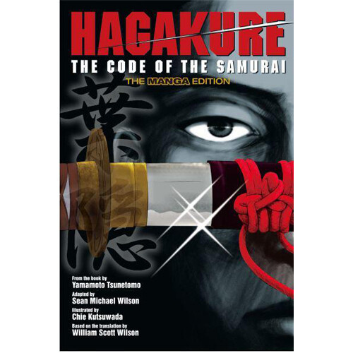 

Книга Hagakure: Code Of The Samurai (The Manga Edition) (Paperback)