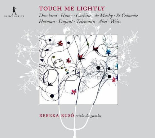 

CD диск Dowland / Ruso, Rebeka: Touch Me Lightly-Werke