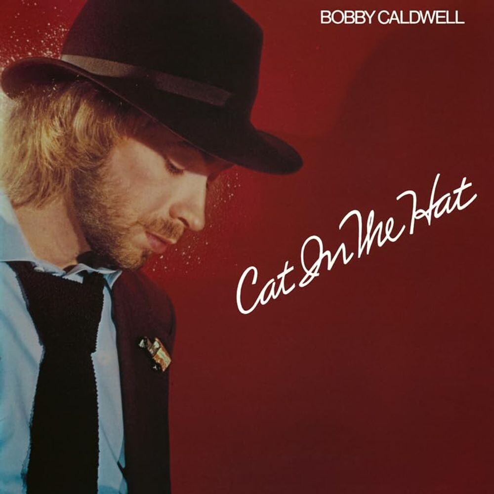 

Виниловая пластинка LP Cat In The Hat - Bobby Caldwell