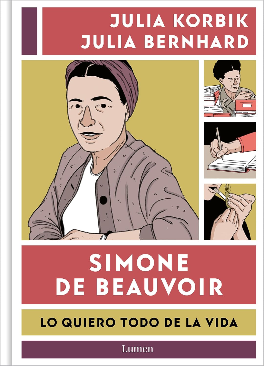 

Simone de Beauvoir. Lo quiero todo de la vida / Simone de Beauvoir. I Want It All From Life (Spanish Edition) (Lumen)
