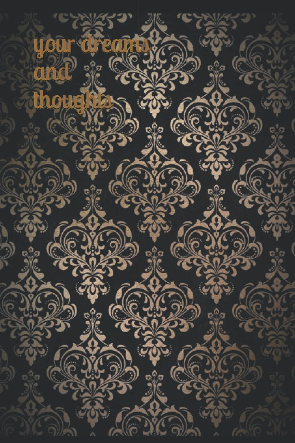 

your dreams (Independently published)