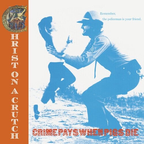 

Виниловая пластинка Christ On A Crutch - Crime Pays When Pigs Die - Red