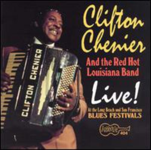 

CD диск Chenier, Clifton: Live at Long Beach & San Francisco Blues Festivals