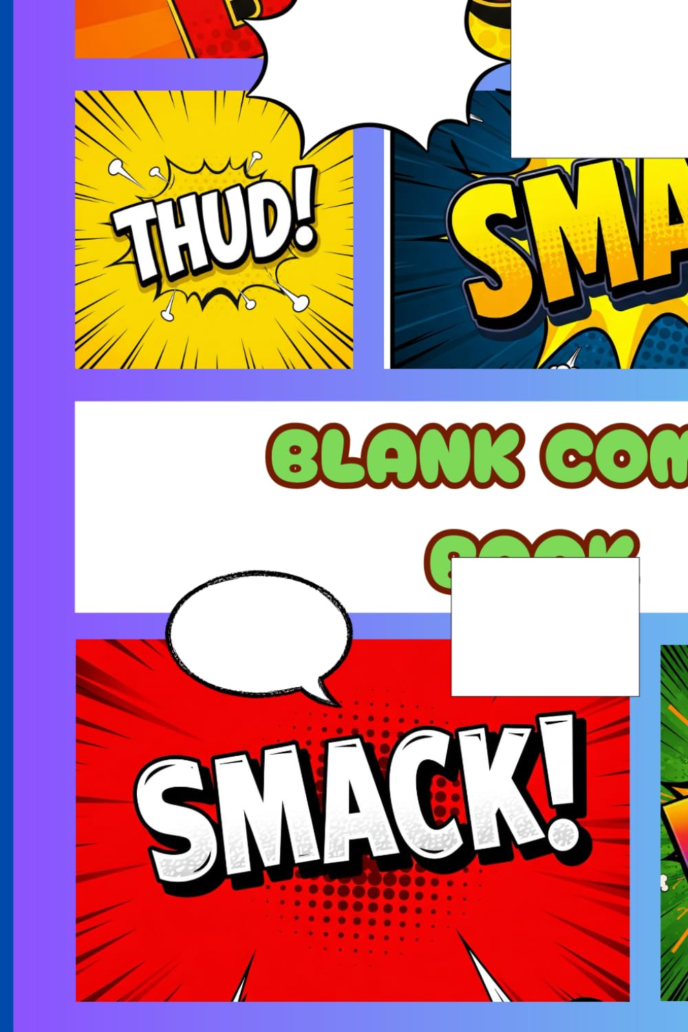 

BLANK COMIC BOOK: Know your creative skill and enhance it by creating your own super hero ! (Independently published)