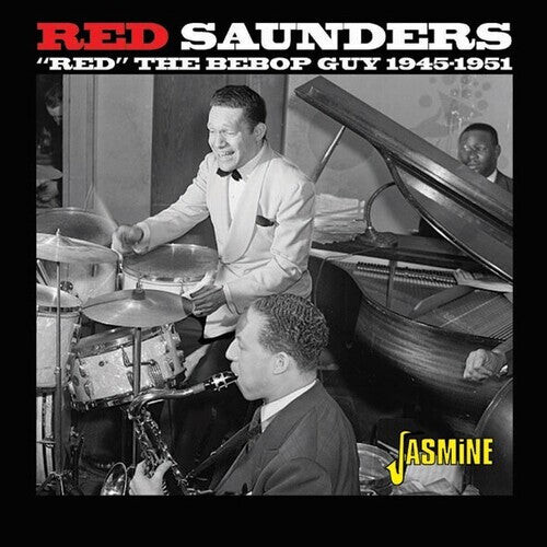 

CD диск Saunders, Red: Red The Bebop Guy 1945-1951