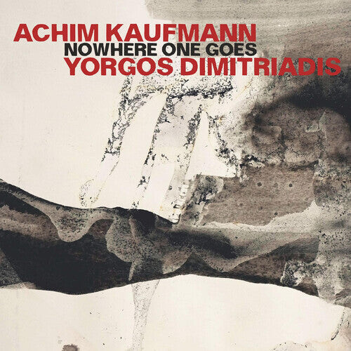

CD диск Dimitriadis, Yorgos / Kaufmann, Achim: Nowhere One Goes