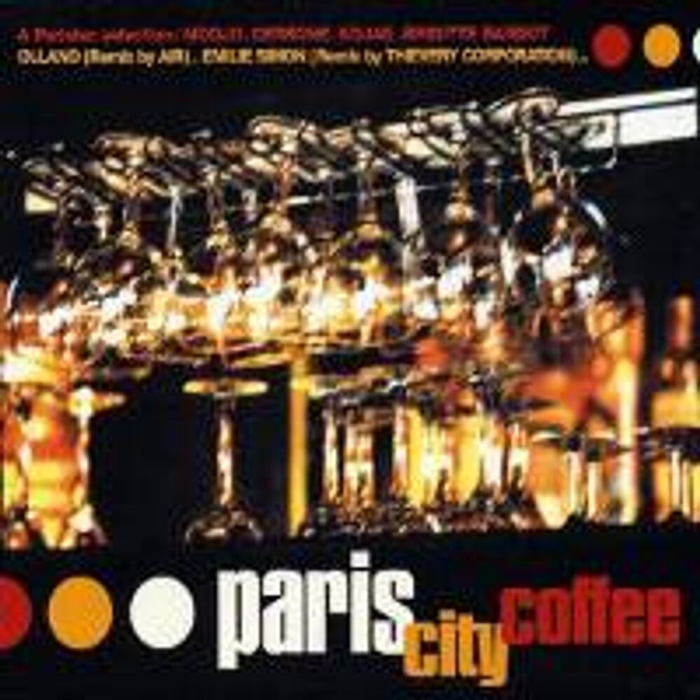 

Диск CD Paris City Coffee - Various Artists