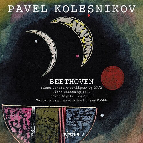 

CD диск Kolesnikov, Pavel: Beethoven: Moonlight Sonata