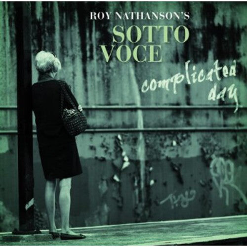 

CD диск Nathanson, Roy & Sotto Voce: Complicated Day