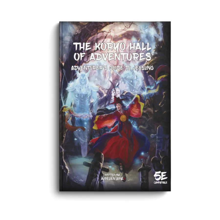 

Koryo Hall of Adventures - Adventurer's Guide to Jeosung, Dungeons & Dragons 5E (Red Scales Publishing), твердый переплет