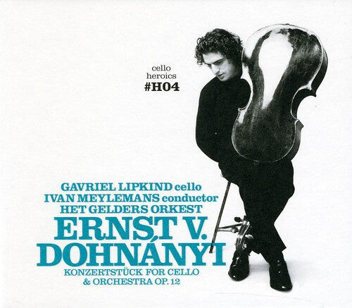 

CD диск Dohnanyi / Sinfonia Varsovia / Lipkind / Meylemans: Cello Heroics 4: Dohnanyi Cello Cto Op 12