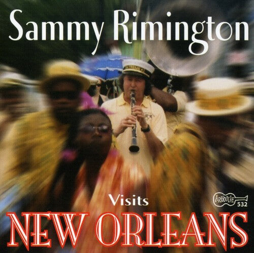 

CD диск Rimington, Sammy: Sammy Rimington Visits New Orleans
