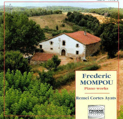 

CD диск Mompou / Ayats, Remei Cortes: Piano Works I: Scene D'ufauts, Etc