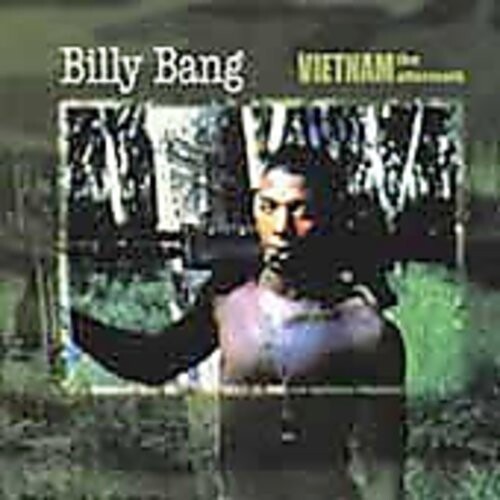

CD диск Bang, Billy: Vietnam: The Aftermath
