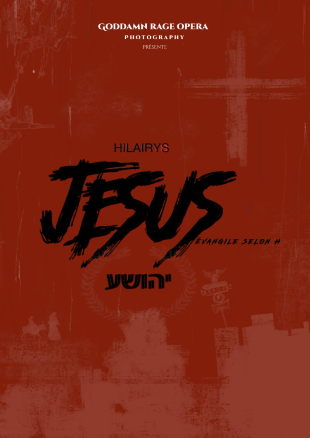 

Jésus: Évangile selon H (French Edition) (Independently published)