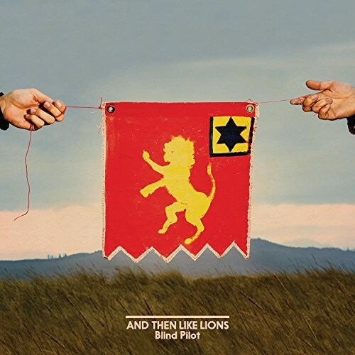 

Виниловая пластинка Blind Pilot: And Then Like Lions