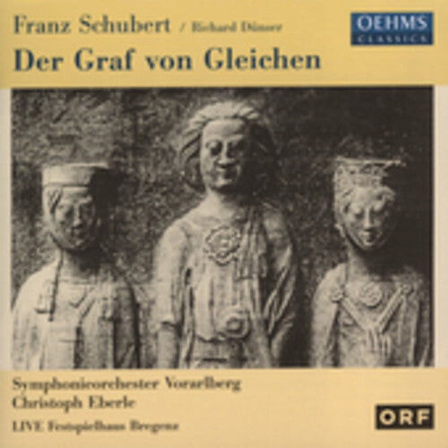 

CD диск Schubert / Dunser / Boesch / Horak / Eberle: Der Graf Von Gleichen