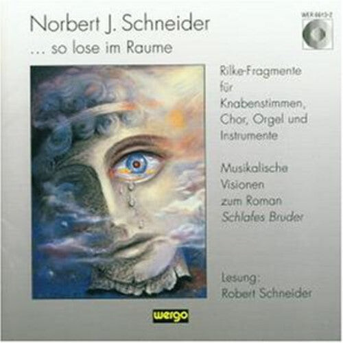 

CD диск Schneider: So Lose Im Raume / Various: Schneider: So Lose Im Raume / Various