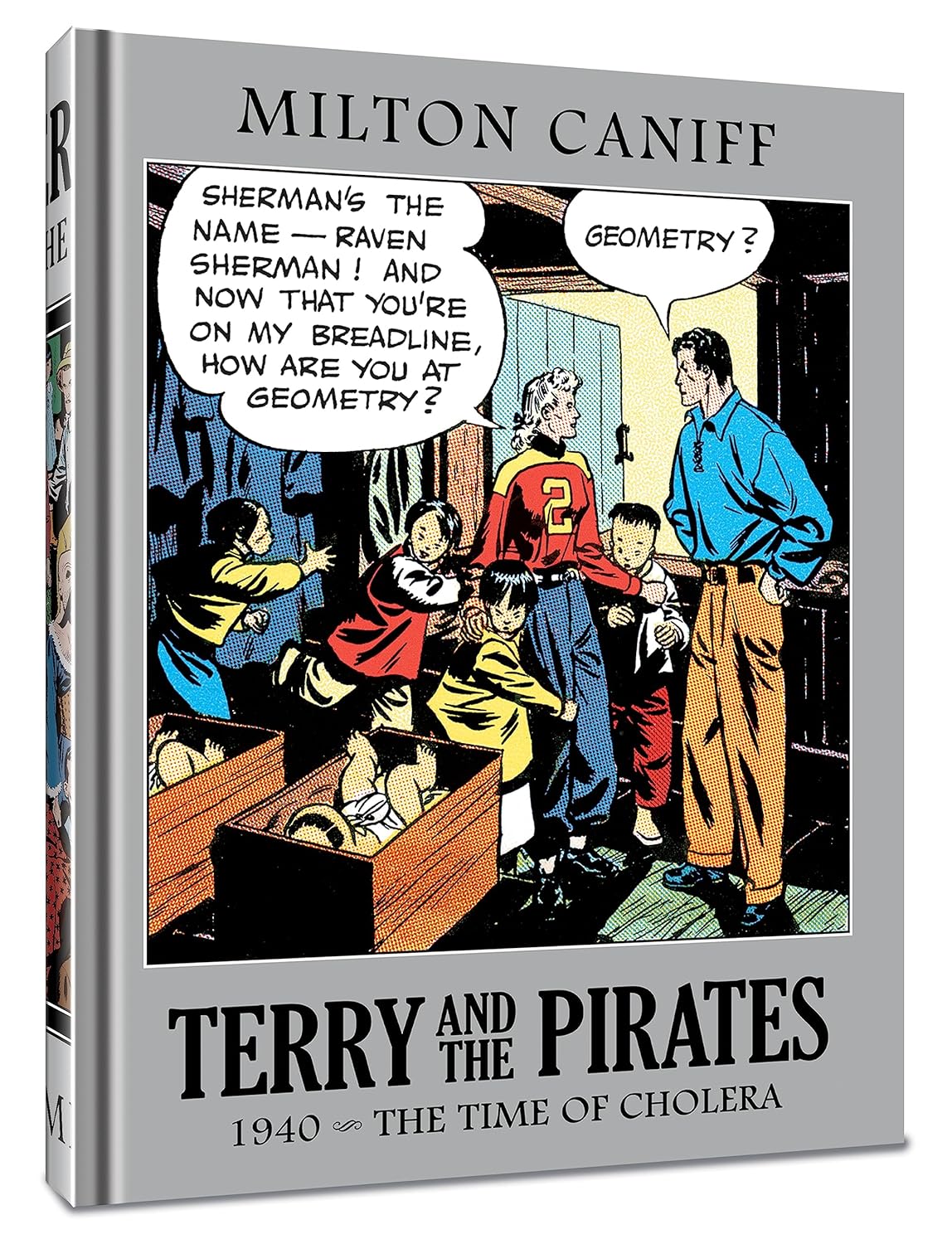

Terry and the Pirates: The Master Collection Vol. 6: 1940 - The Time of Cholera (Clover Press)
