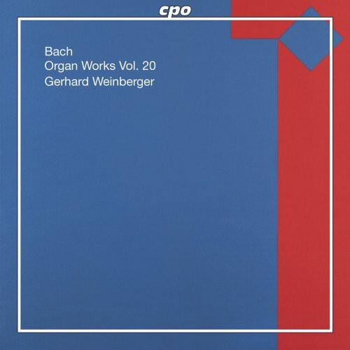 

CD диск Bach, J.S. / Weinberger: Organ Works 20