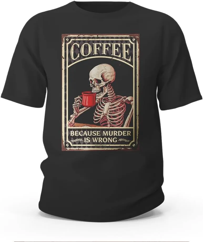 

Мужская футболка Funny Coffee Skull Because Murder is Wrong CDWS