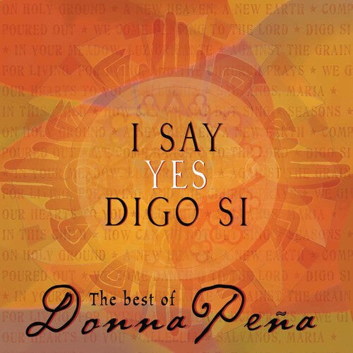 

CD диск Pena, Donna: I Say Yes/Digo Si: The Best of Donna Pena