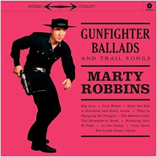 

Виниловая пластинка Robbins, Marty: Gunfighter Ballads & Trail Songs