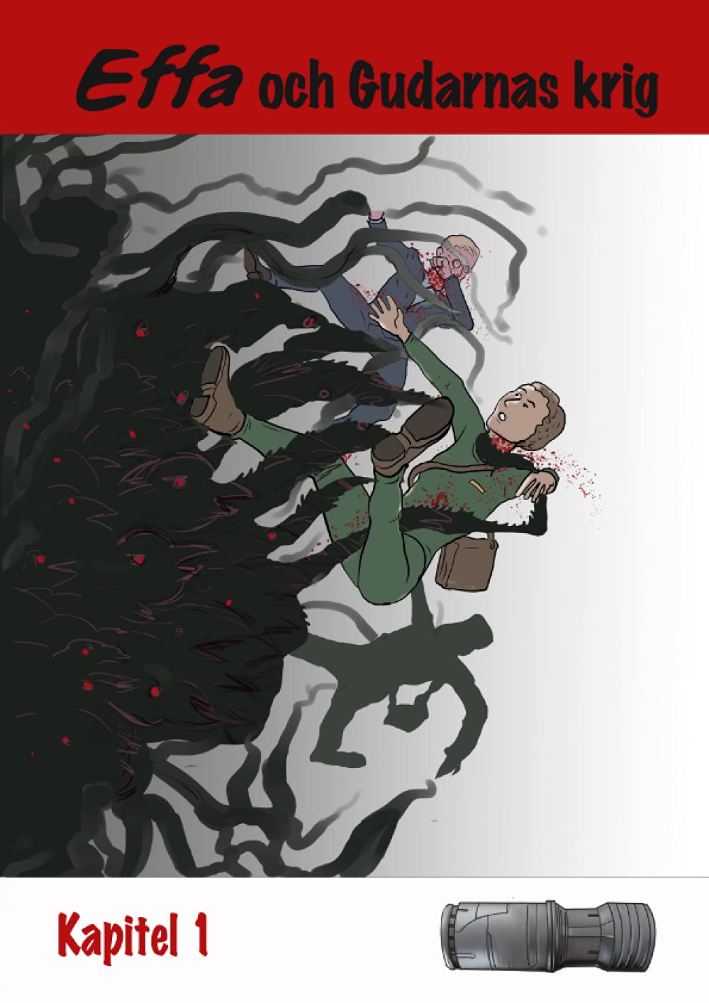 

Effa och Gudarnas kamp: Kapitel 1 (Swedish Edition) (Independently published)