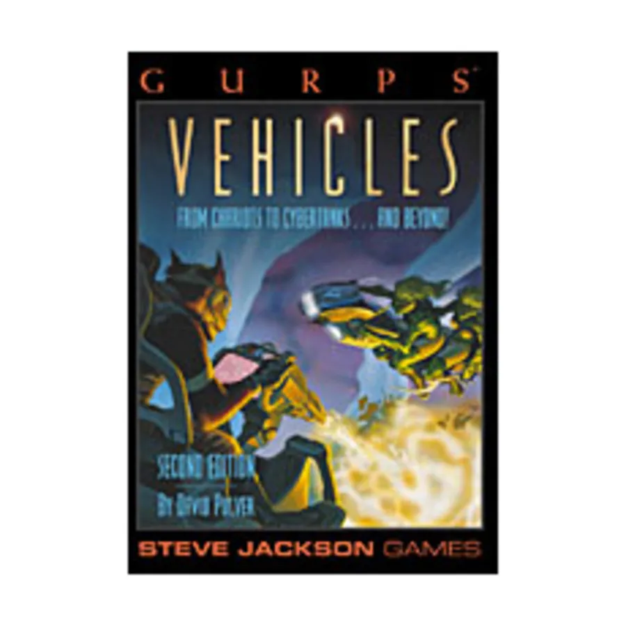 

Vehicles (2nd Edition), GURPS (1st-3rd Edition) - Technology & Equipment, мягкая обложка