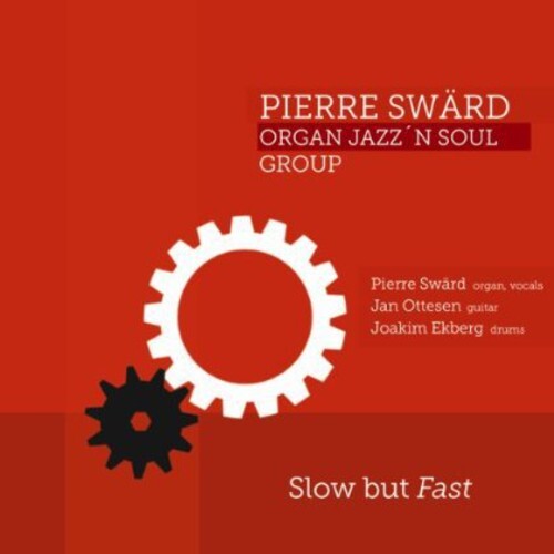 

CD диск Sward, Pierre Organ Jazz'N Soul Group: Slow But Fast