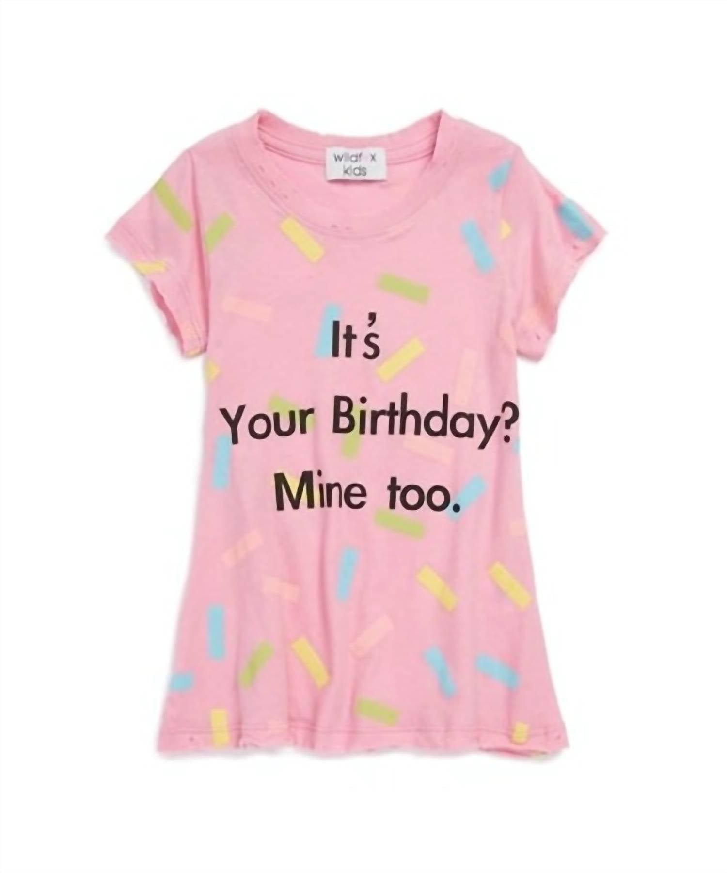 

Футболка Girls Its Your Birthday Mine Too T-Shirt In розовый Wildfox, розовый