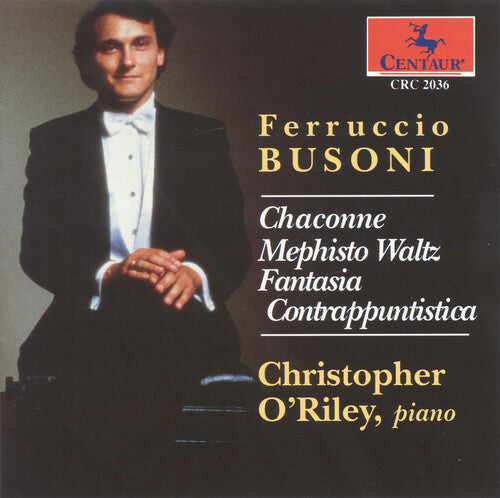 

CD диск Busoni / O'Riley, Christopher: Mephisto Waltz / Chaconne / Fantasia Contrapuntica