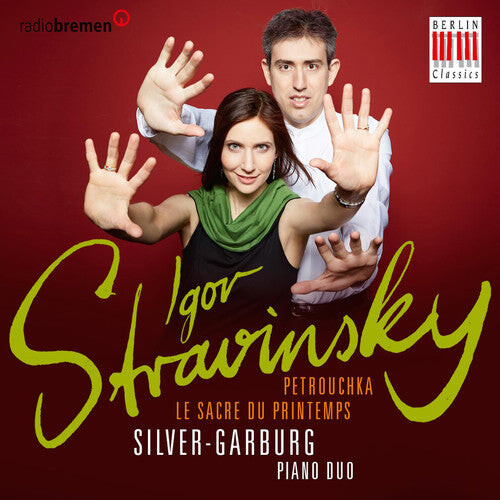 

CD диск Stravinsky / Silver-Garburg Piano Duo: Le Sacre Du Printemps - Petrouchka